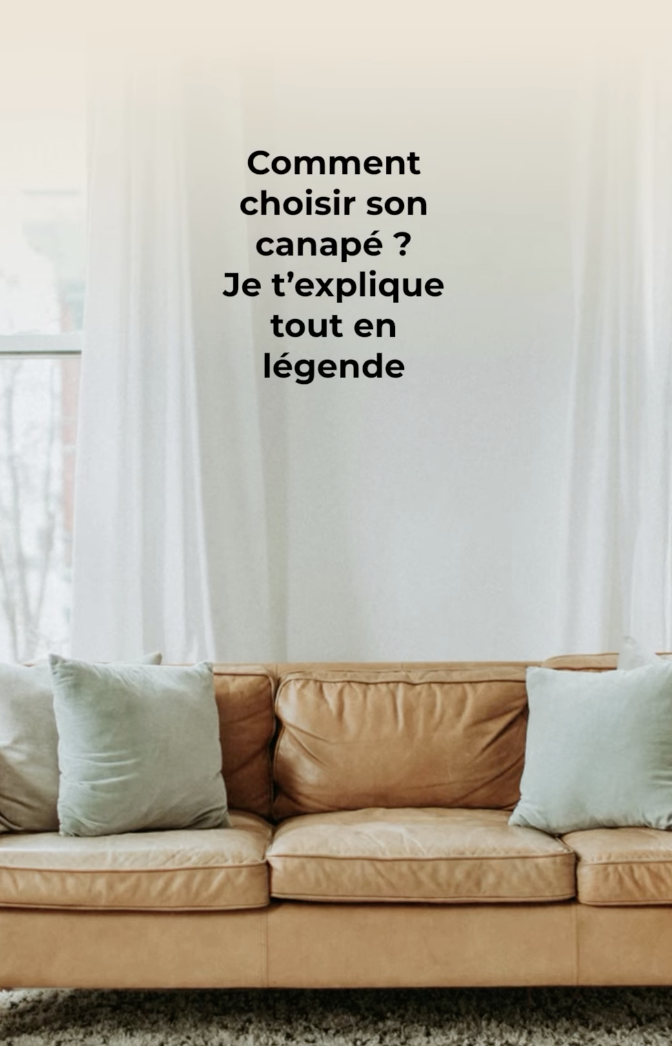 Comment choisir son canapé ?